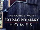 the-worlds-most-extraordinary-homes
